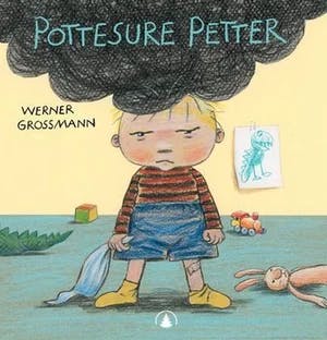 Omslag: "Pottesure Petter" av Werner Grossmann